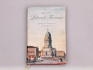 LODERNDE FLAMME. Aufstieg und Untergang des Schauspielers Ludwig Devrient