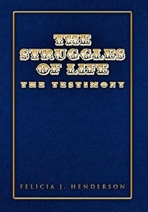 Bild des Verkufers fr The Struggles of Life: The Testimony [Soft Cover ] zum Verkauf von booksXpress