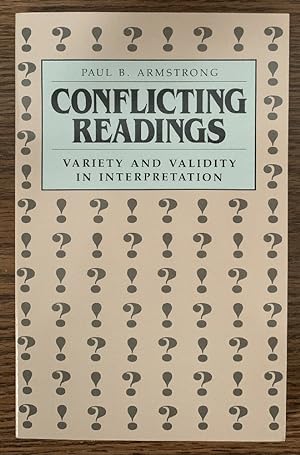 Immagine del venditore per Conflicting Readings: Variety and Validity in Interpretation venduto da Chaparral Books