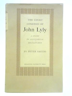 Bild des Verkufers fr The Court Comedies of John Lyly zum Verkauf von World of Rare Books