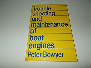 Seller image for Trouble Shooting and Maintenance of Boat Engines for sale by Paradise Found Books