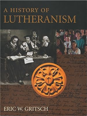 A History of Lutheranism