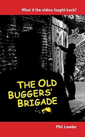 Image du vendeur pour The Old Buggers' Brigade mis en vente par WeBuyBooks