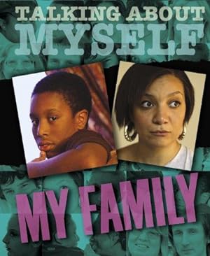 Seller image for Talking About Myself: My Family for sale by WeBuyBooks