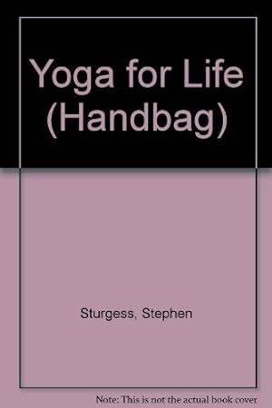 Bild des Verkufers fr Yoga for Life (Handbag S.) zum Verkauf von WeBuyBooks