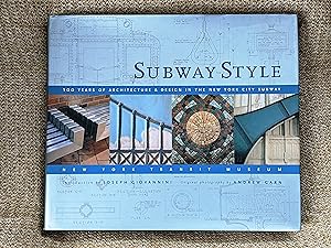 Image du vendeur pour Subway Style: 100 Years of Architecture & Design in the New York City Subway mis en vente par Giffords' Books And