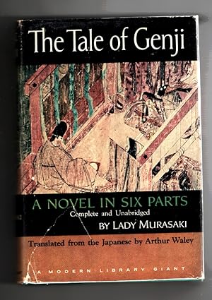 The Tale of the Genji A Novel in Six Parts