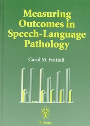 Bild des Verkufers fr Measuring Outcomes in Speech-Language Pathology zum Verkauf von WeBuyBooks