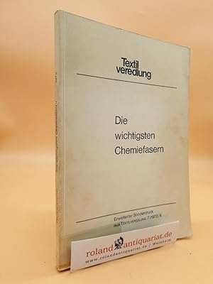 Imagen del vendedor de Textilveredlung / Die wichtigsten Chemiefaser - Erweiterte Sonderdruck aus Textilveredlung 7 (1972) 9. a la venta por Roland Antiquariat UG haftungsbeschrnkt