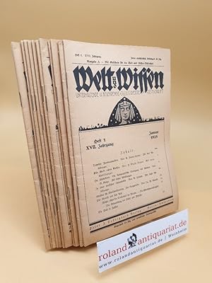 Welt und Wissen - Unterhaltende und belehrende Illustrierte Zeitschrift ; Ausgabe A ; 17. Jahrgan...