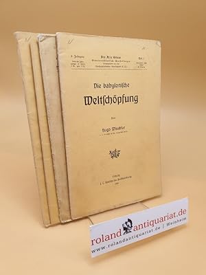 Der Alte Orient, 8. Jahrgang ; Heft 1-4 ; Heft 1: Winckler, Hugo: Die babylonische Weltschöpfung ...