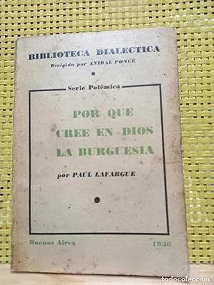 Immagine del venditore per Por qu cree en Dios la burguesa venduto da Libros de Ultramar Alicante