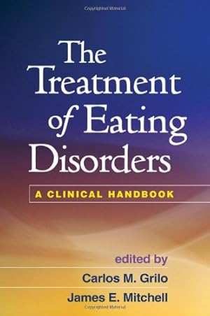 Image du vendeur pour The Treatment of Eating Disorders: A Clinical Handbook [Paperback ] mis en vente par booksXpress