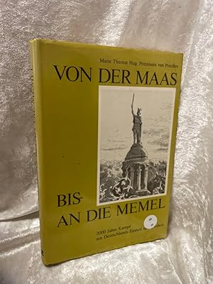 Image du vendeur pour Von der Maas bis an die Memel. 2000 Jahre Kampf um Deutschlands Einheit und Freiheit. Mit sehr zahlr., tls. farb. u. ganzs. Abb. u. Ill. (Mchn. 1990). Gr.-8°. 350 S. Opbd. m. ill. OU. mis en vente par Antiquariat Jochen Mohr -Books and Mohr-