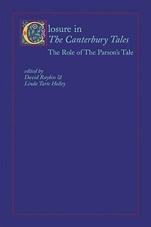 Bild des Verkufers fr Closure in the Canterbury Tales: The Role of The Parson's Tale (Studies in Medieval and Early Modern Culture) zum Verkauf von WeBuyBooks