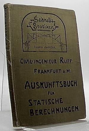 Auskunftsbuch für statische Berechnungen(Schnellstatiker)Kräftepläne zu Fachwerken,Tabellenmagazi...