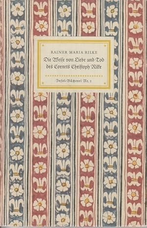 Die Weise von Liebe und Tod des Cornets Christoph Rilke. Insel-Bücherei ; Nr. 1