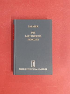 Bild des Verkufers fr Die Lateinische Sprache. Grundzge der Sprachgeschichte und der historisch - vergleichenden Grammatik. Aus dem Englischen bersetzt von Johannes Kramer. zum Verkauf von Wissenschaftliches Antiquariat Zorn