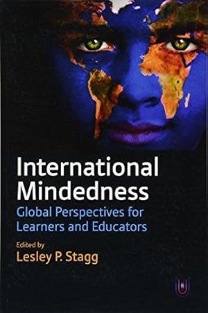 Bild des Verkufers fr International Mindedness: Global Perspectives for Learners and Educators zum Verkauf von WeBuyBooks