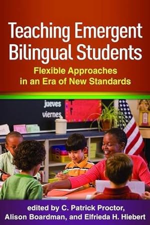 Seller image for Teaching Emergent Bilingual Students: Flexible Approaches in an Era of New Standards [Paperback ] for sale by booksXpress