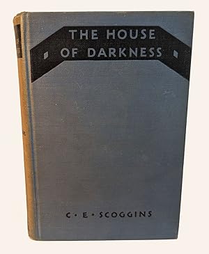 THE HOUSE OF DARKNESS.