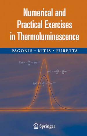 Numerical and Practical Exercises in Thermoluminescence.