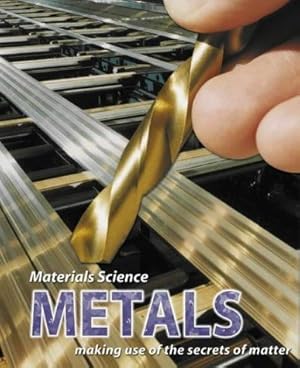 Bild des Verkufers fr Metals (Materials Science) zum Verkauf von WeBuyBooks