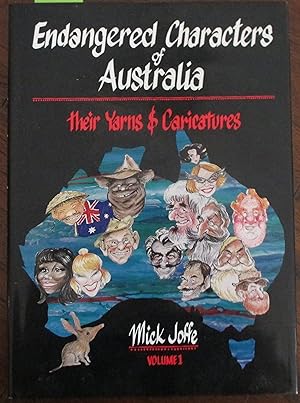 Seller image for Endangered Characters of Australia: Their Yarns & Caricatures (Vol. 1) for sale by Reading Habit