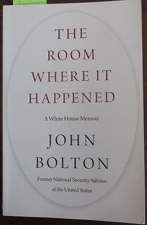Room Where It Happened, The: A White House Memoir