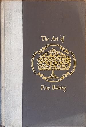 Immagine del venditore per The Art of Fine Baking venduto da The Book House, Inc.  - St. Louis