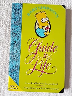 Imagen del vendedor de BART SIMPSON'S GUIDE TO LIFE Paperback Book (Matt Groening - 2000) a la venta por Comics Monster