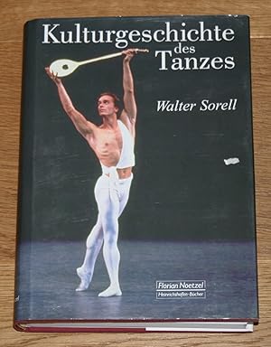 Kulturgeschichte des Tanzes. Der Tanz als Spiegel der Zeit.