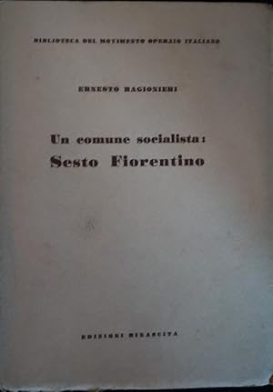 Un comune socialista: Sesto Fiorentino