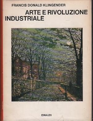 Seller image for Arte e rivoluzione industriale for sale by Messinissa libri