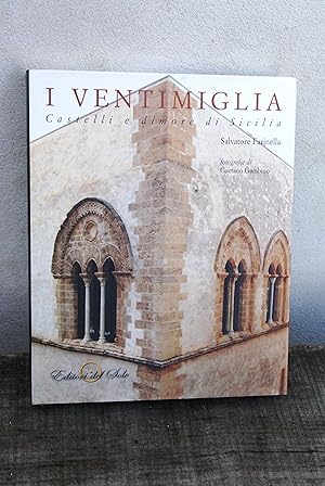 Bild des Verkufers fr i ventimiglia castelli e dimore di sicilia zum Verkauf von STUDIO PRESTIFILIPPO NUNZINA MARIA PIA