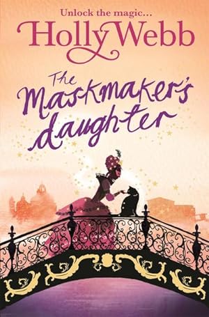 Bild des Verkufers fr A Magical Venice story: The Maskmaker's Daughter : Book 3 zum Verkauf von Smartbuy