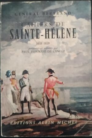 Seller image for Cahiers de Sainte - Helene 1818 - 1819 for sale by librisaggi