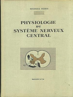 Bild des Verkufers fr Physiologie du systeme nerveux central zum Verkauf von Librodifaccia