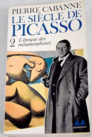 Imagen del vendedor de Le siecle de Picasso 2 a la venta por Alcan Libros