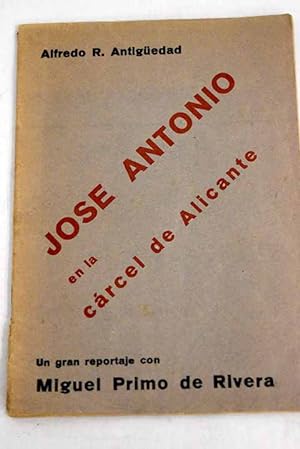 Bild des Verkufers fr Jos Antonio en la crcel de Alicante zum Verkauf von Alcan Libros