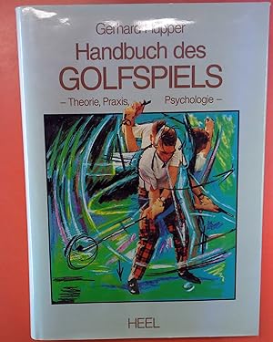 Seller image for Handbuch des Golfspiels - Praxis, Theorie, Psychologie for sale by biblion2