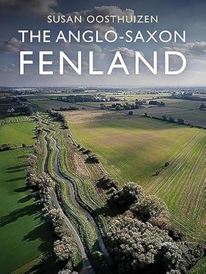 Bild des Verkufers fr The Anglo-Saxon Fenland zum Verkauf von AHA-BUCH GmbH