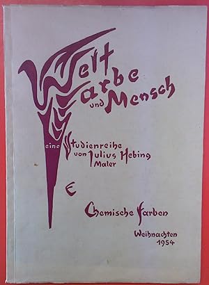 Imagen del vendedor de Welt, Farbe und Mensch - E: Chemische Farben a la venta por biblion2