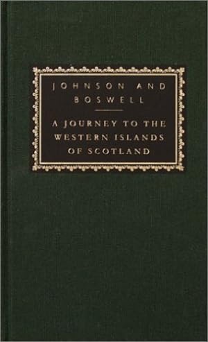 Seller image for A Journey to the Western Islands of Scotland: with The Journal of a Tour to the Hebrides (Everyman's Library) by Johnson, Samuel, Boswell, James [Hardcover ] for sale by booksXpress