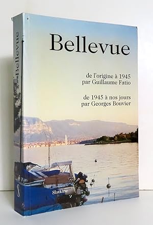 Imagen del vendedor de Bellevue. De l'origine  1945 / de 1945  nos jours. a la venta por La Bergerie