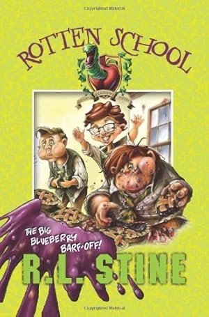 Seller image for The Big Blueberry Barf-Off! (Rotten School #1) by R. L. Stine [Paperback ] for sale by booksXpress