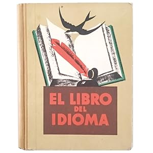 Seller image for EL LIBRO DEL IDIOMA. Lecturas literarias for sale by LIBRERIA CLIO