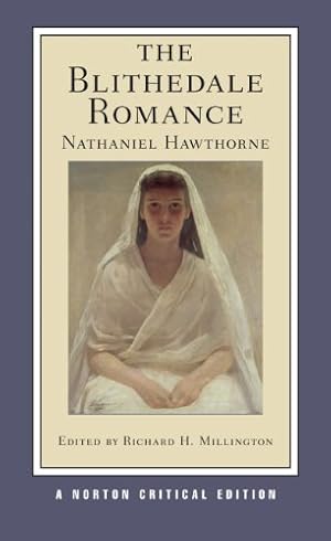 Seller image for The Blithedale Romance (New Edition) (Norton Critical Editions) by Hawthorne, Nathaniel [Paperback ] for sale by booksXpress