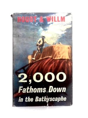 Immagine del venditore per Two Thousand Fathoms Down venduto da World of Rare Books
