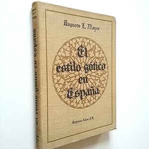 Imagen del vendedor de El estilo gtico en Espaa a la venta por MAUTALOS LIBRERA